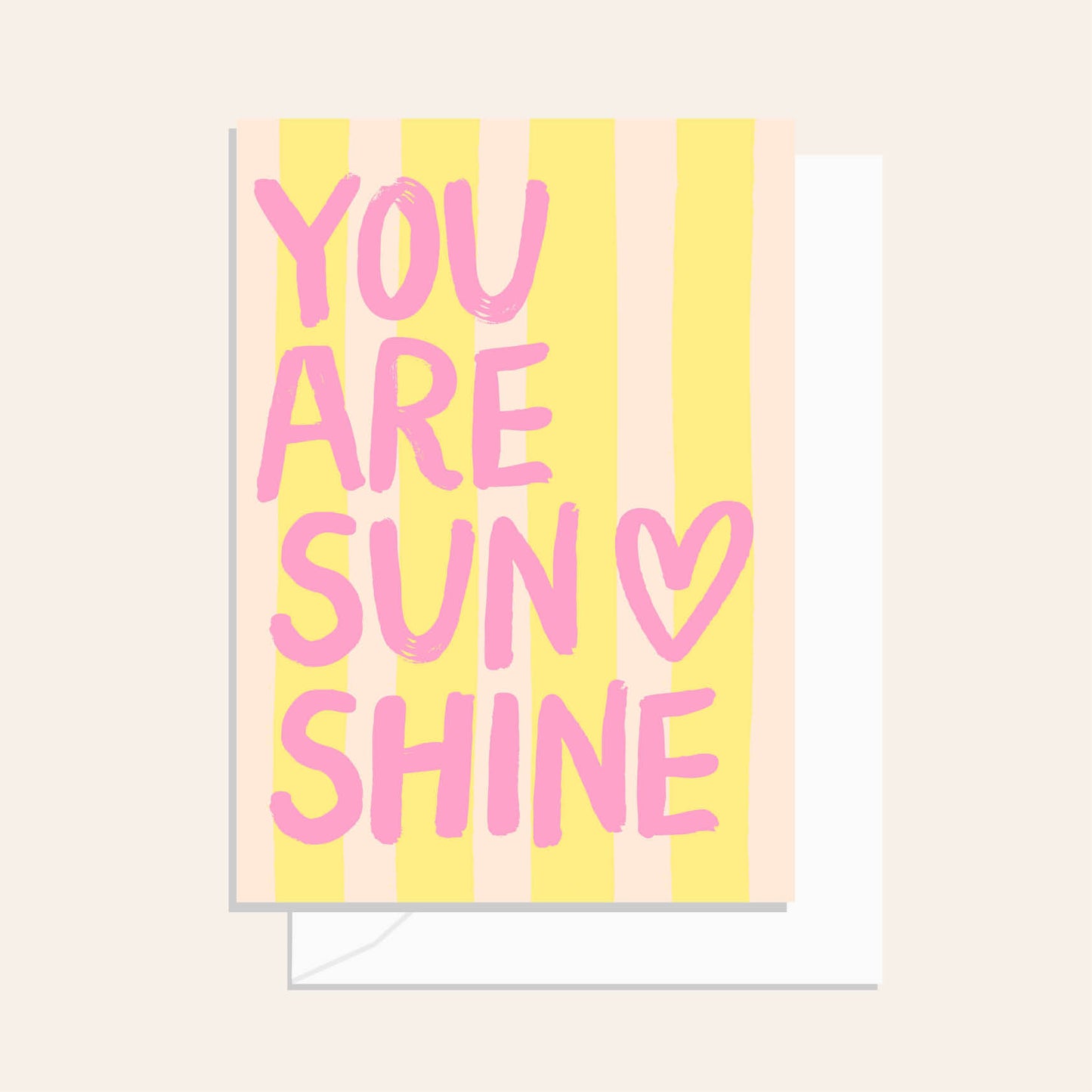 Brushy You Are Sunshine Stripe Card
