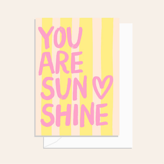 Brushy You Are Sunshine Stripe Card