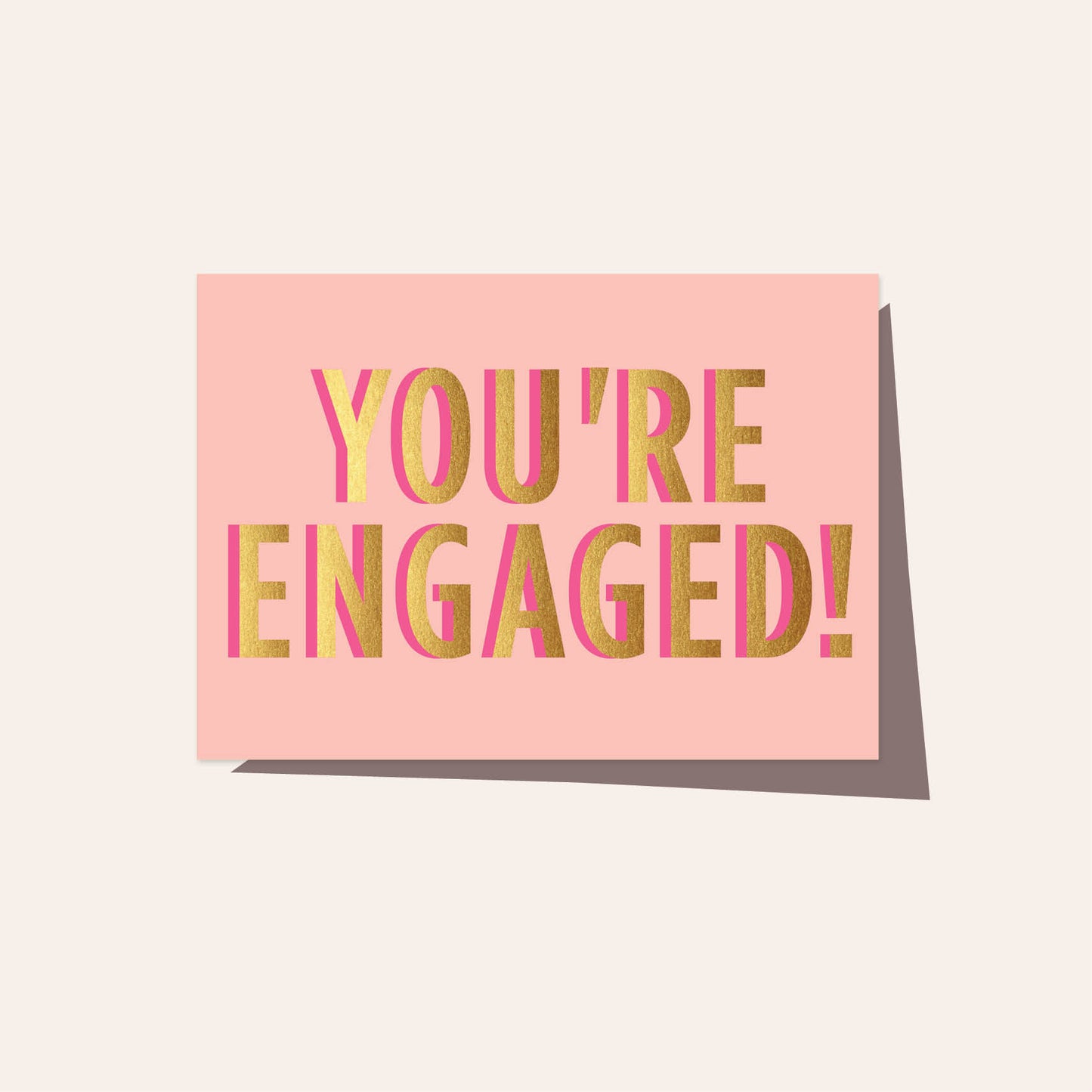 You're Engaged