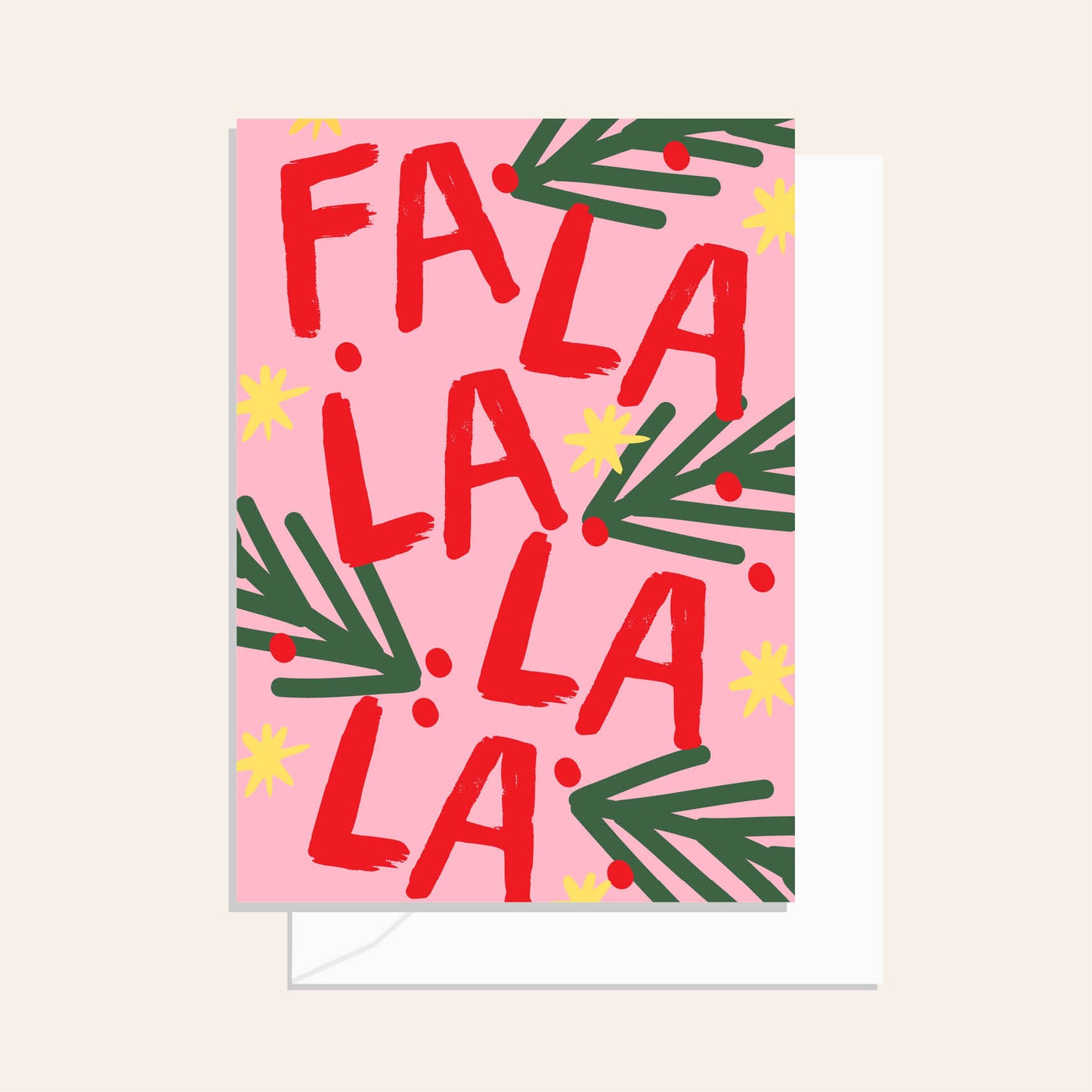 Fa La La La La Greeting Card