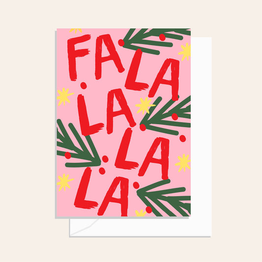 Fa La La La La Greeting Card
