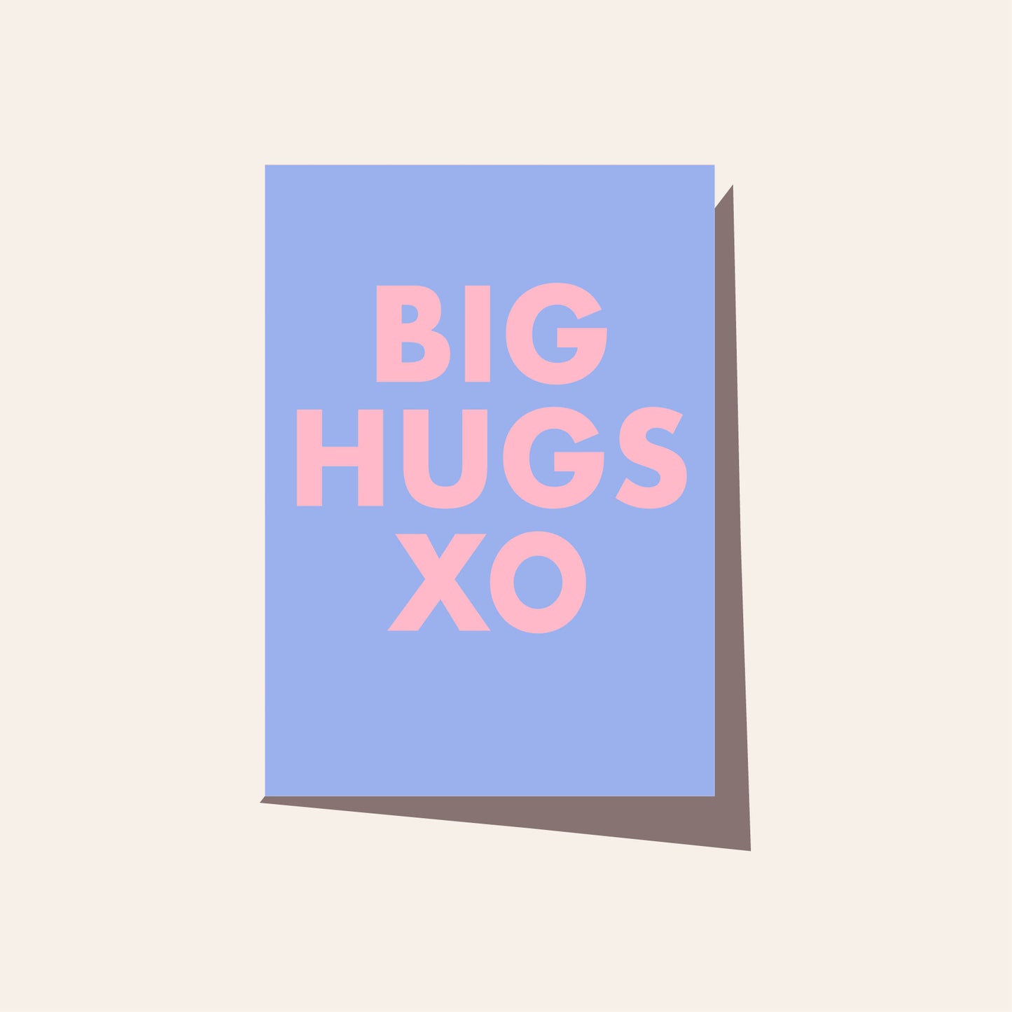 Big Hugs XO