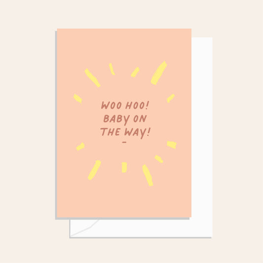Woo hoo! Baby On The Way! Card